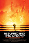 'Resurrecting the Champ' Review